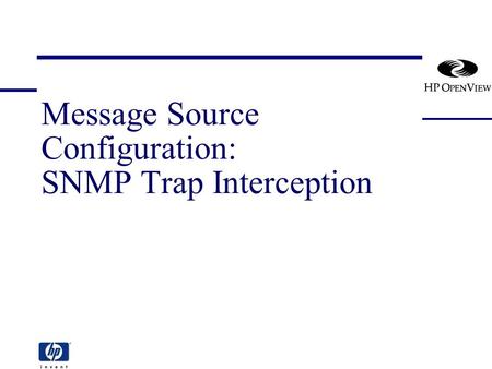 Message Source Configuration: SNMP Trap Interception