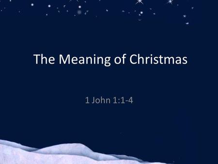 The Meaning of Christmas