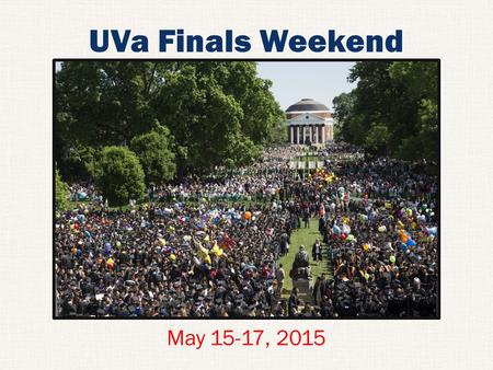 UVa Finals Weekend May 15-17, 2015. Final Exercises Website 2.