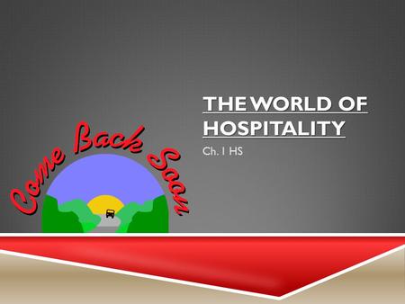 The World of Hospitality