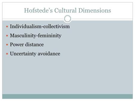 Hofstede’s Cultural Dimensions