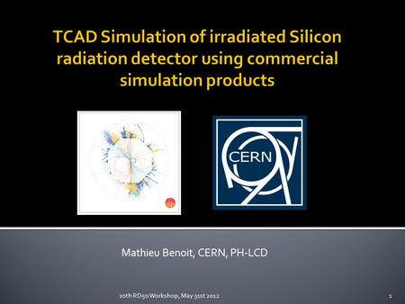 Mathieu Benoit, CERN, PH-LCD