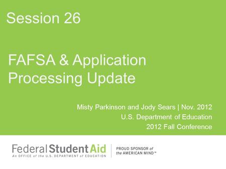 FAFSA & Application Processing Update