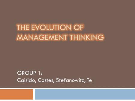 The Evolution of Management Thinking