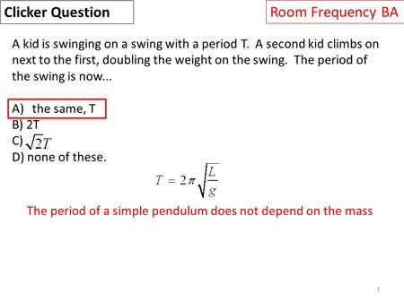 Clicker Question Room Frequency BA