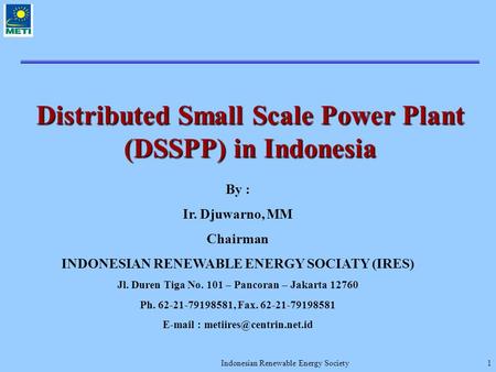 Distributed Small Scale Power Plant (DSSPP) in Indonesia