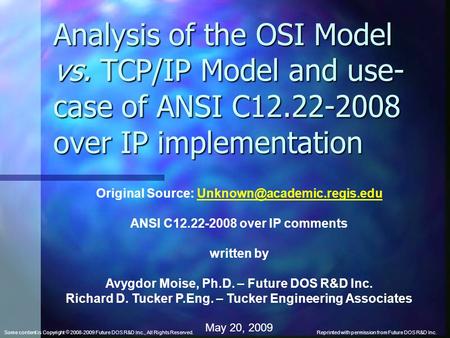 Analysis of the OSI Model vs. TCP/IP Model and use- case of ANSI C12.22-2008 over IP implementation Original Source: