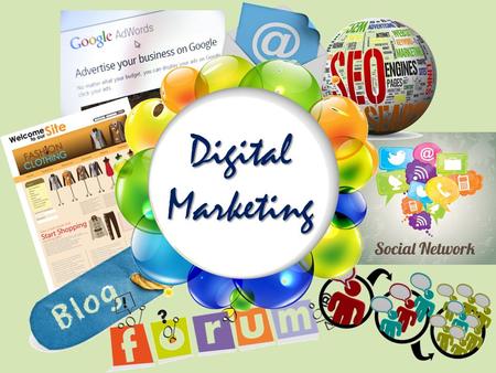 Digital Marketing.