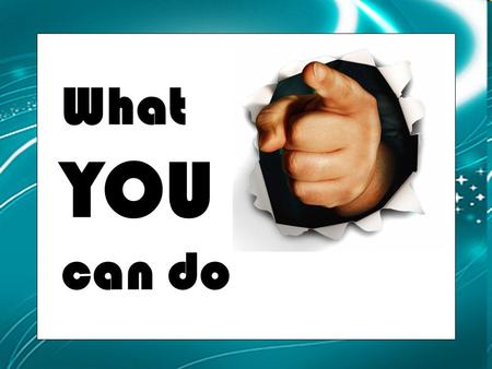 What YOU can do. Like slavery and apartheid, poverty is not natural. It is man-made and it can be overcome and eradicated by the actions of human beings.