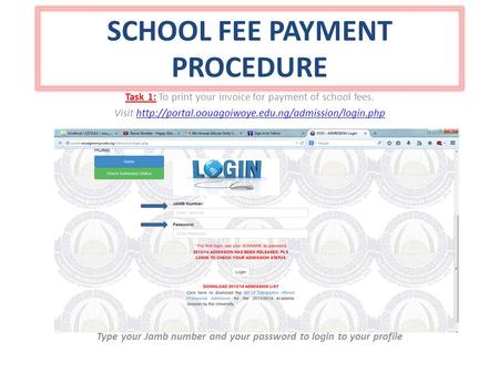 SCHOOL FEE PAYMENT PROCEDURE