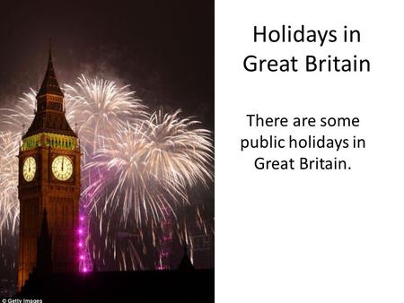 Holidays in Great Britain