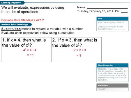 1. If x = 4, then what is the value of x2?