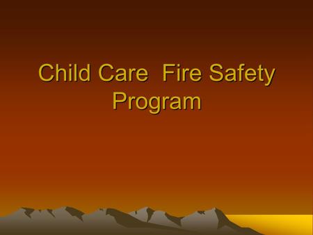 Child Care Fire Safety Program North Carolina Fire Prevention Code 2000 International Fire Code with NC amendments. North Carolina Building Code Council.