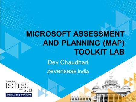 MICROSOFT ASSESSMENT AND PLANNING (MAP) TOOLKIT LAB Dev Chaudhari zevenseas India.