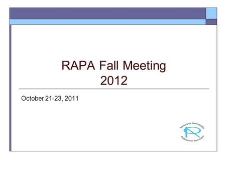 RAPA Fall Meeting 2012 October 21-23, 2011. WIIFM Reward and Recognition Nicole Hercules Director, Performance Improvement 2012 RAPA Conference.