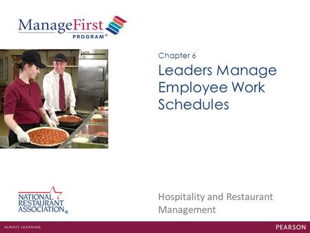 Leaders Manage Employee Work Schedules