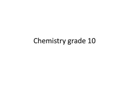 Chemistry grade 10. Electron arrangement Chemical compounds are represented using chemical names and chemical formulas. To tell different compounds.