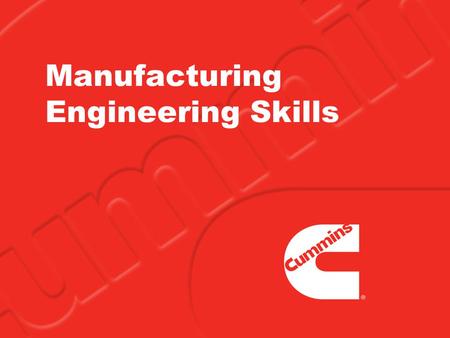 Manufacturing Engineering Skills