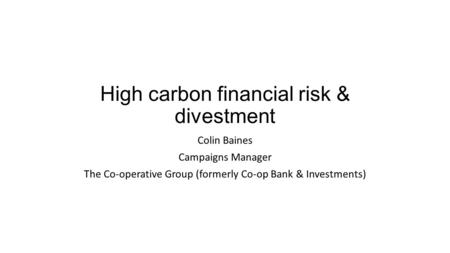 High carbon financial risk & divestment