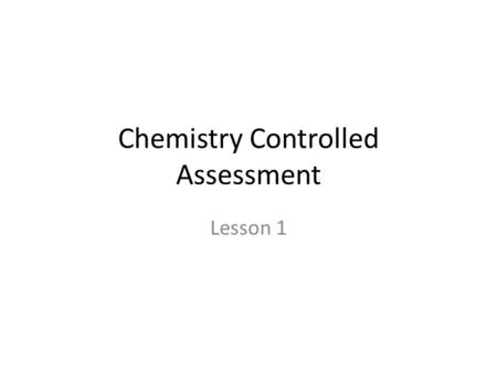 Chemistry Controlled Assessment Lesson 1. Practical investigation Factors that affect the rate of reaction between sodium thiosulfate and hydrochloric.