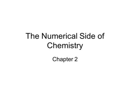 The Numerical Side of Chemistry