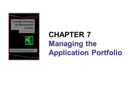 CHAPTER 7 Managing the Application Portfolio