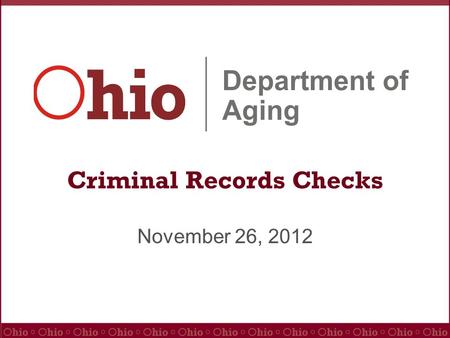 Criminal Records Checks November 26, 2012. Criminal Records Checks DISCLAIMER: This presentation reflects the insight of the presenter. Please do not.