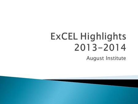 August Institute. 1) PROGRAM  Academic Partnership & Academic Liaison Role  Lesson Plan Template  Restorative Practices  Family Literacy Requirement.