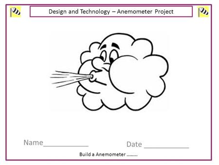 Design and Technology – Anemometer Project