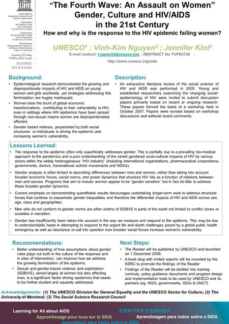 Recommendations: Better understanding of how assumptions about gender roles plays out both in the culture of the response and in sites of intervention,