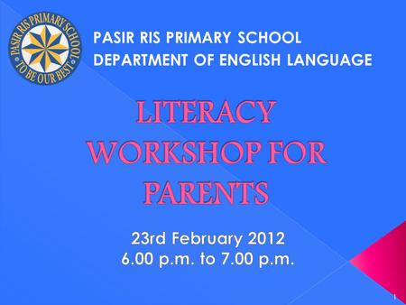 LITERACY WORKSHOP FOR PARENTS