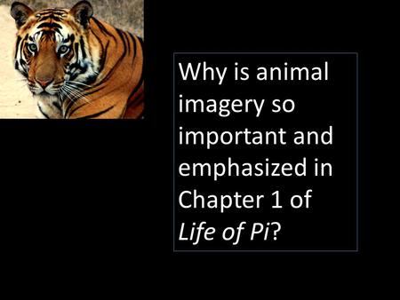 Why is animal imagery so important and emphasized in Chapter 1 of Life of Pi?