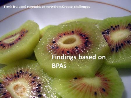 Fresh fruit and vegetable exports from Greece: challenges