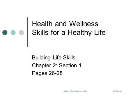 Health and Wellness Skills for a Healthy Life