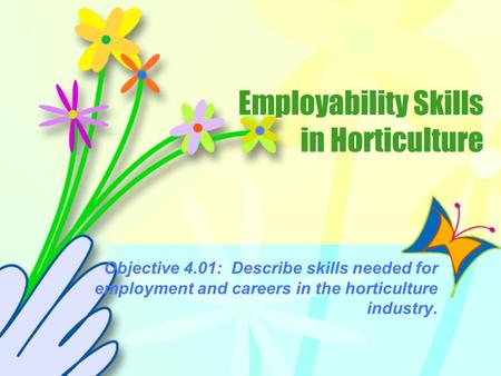 Employability Skills in Horticulture