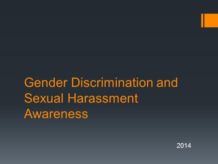 Gender Discrimination and Sexual Harassment Awareness