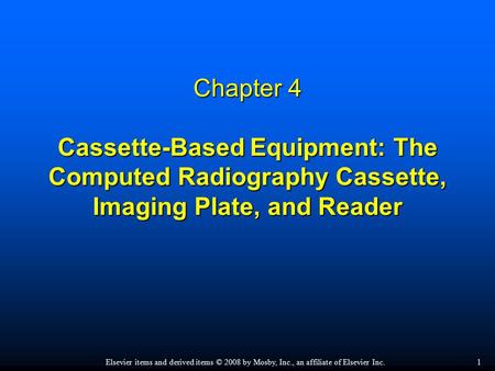 Elsevier items and derived items © 2008 by Mosby, Inc