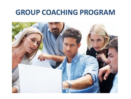 GROUP COACHING PROGRAM. Purpose Access to a FOREX Coach to clarify understanding 11 Course topics, develop winning Trading Strategies. Each session increases.