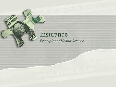 Insurance Principles of Health Science. Rationale Insurance systems are used to help finance health care costs.