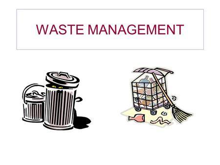 WASTE MANAGEMENT. What is the waste Management? The process of collecting, transporting, processing and disposing of waste is known as waste management.