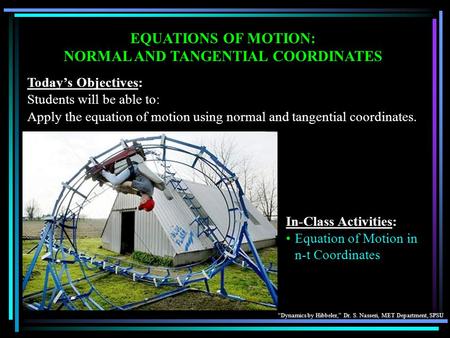 NORMAL AND TANGENTIAL COORDINATES