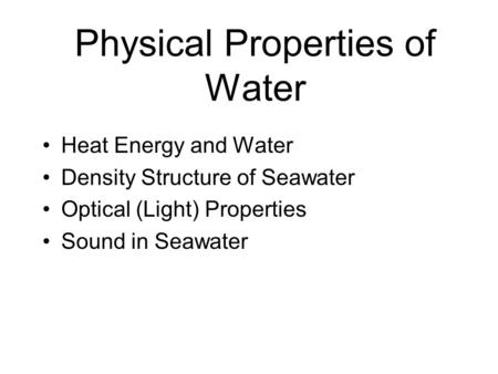 Physical Properties of Water