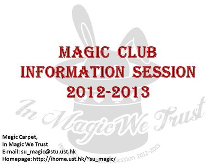 Magic Carpet, In Magic We Trust   Homepage:  /