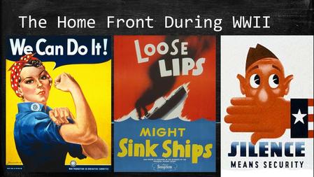 The Home Front During WWII. I: Industrial and Farm Production I. Industrial & Farm Production A. War Production Board halted non- essential building to.