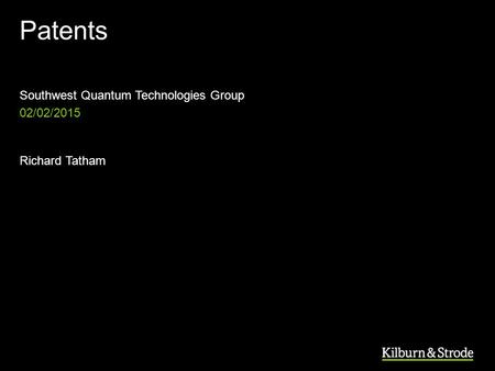 Patents Southwest Quantum Technologies Group Richard Tatham 02/02/2015.