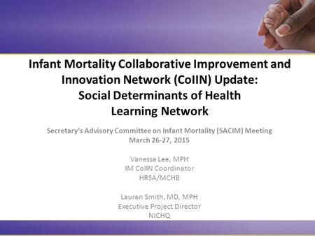 Secretary’s Advisory Committee on Infant Mortality (SACIM) Meeting