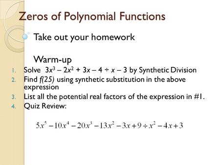 Zeros of Polynomial Functions