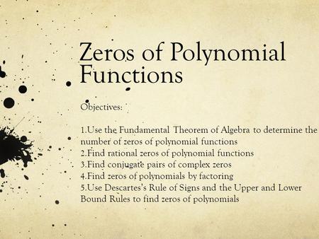 Zeros of Polynomial Functions