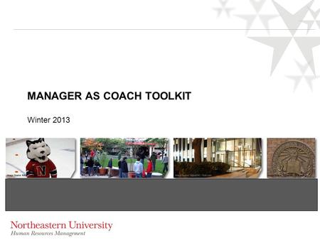 MANAGER AS COACH TOOLKIT Winter 2013. Getting Ready to Coach 2.