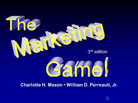 1 Charlotte H. Mason William D. Perreault, Jr. 3 rd edition.